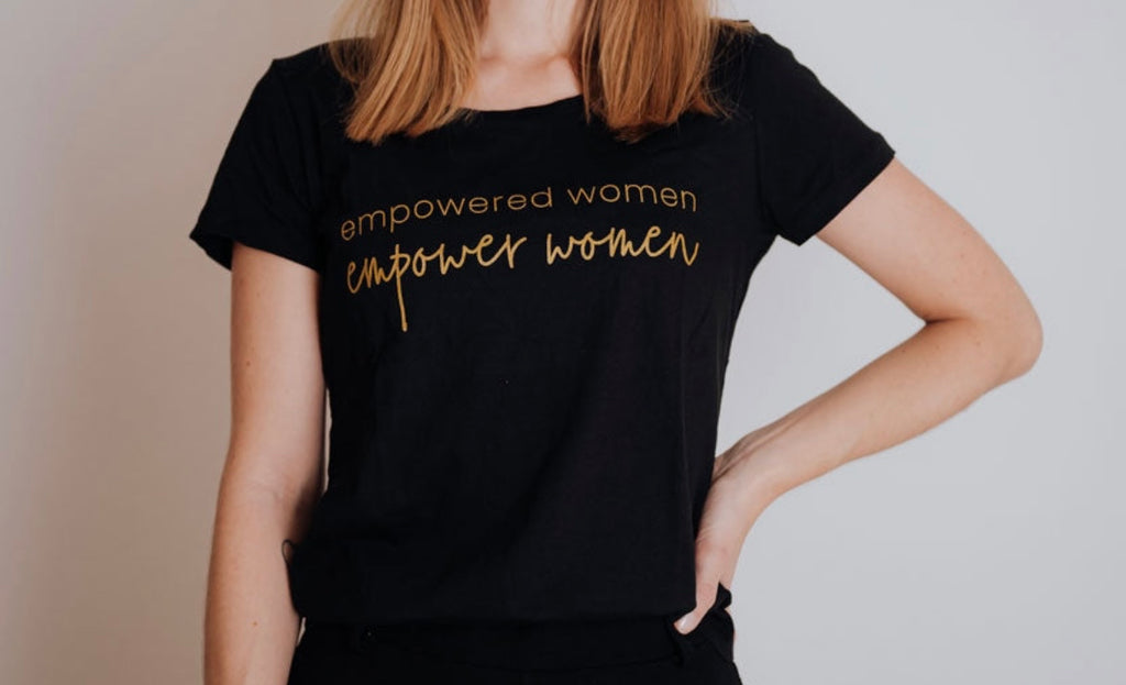 Empowered Women Empower Women T-Shirt Fitted